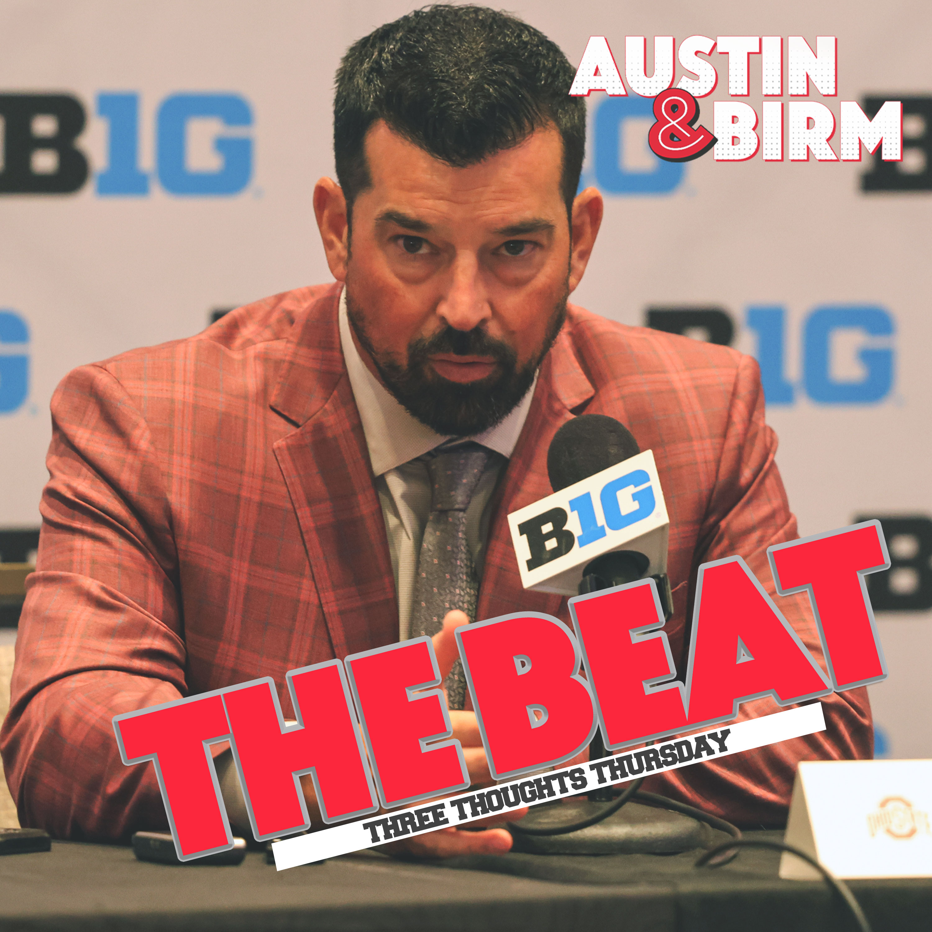 The Beat: Three Thoughts Thursday as Ohio State wraps up informative Big Ten Media Days