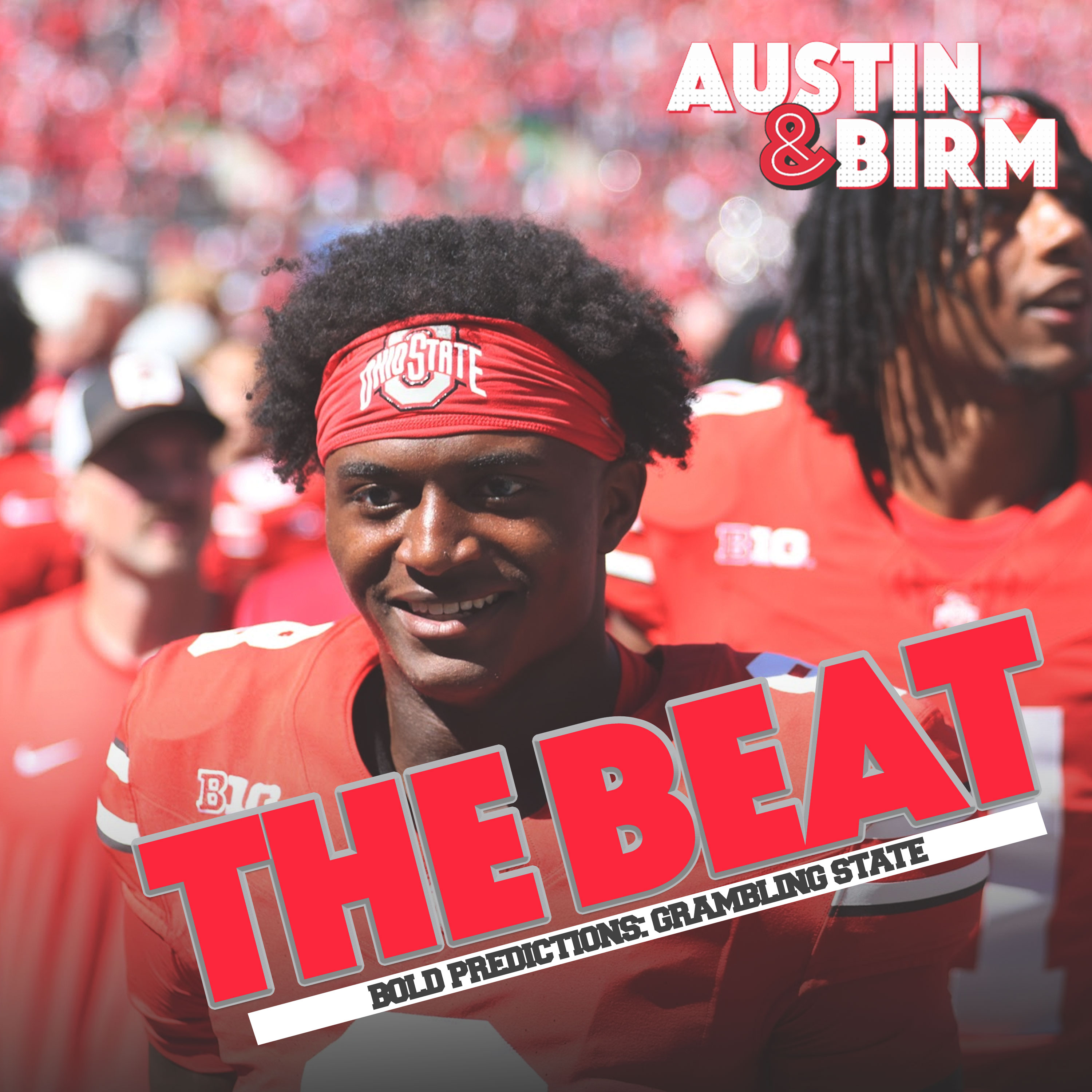 The Beat: Bold Predictions for Ohio State, Grambling has a very freshman feel as Buckeyes push depth