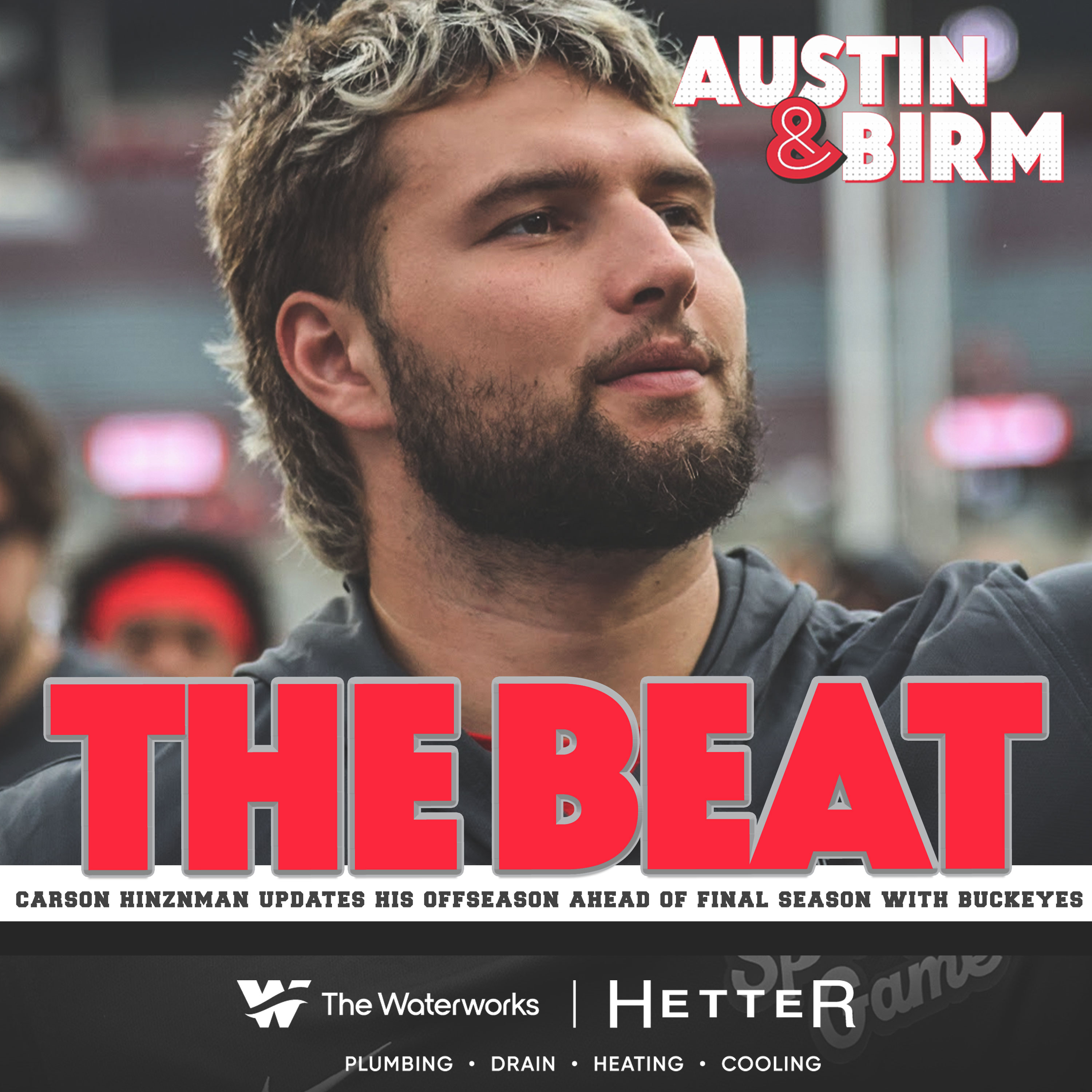 The Beat: Ohio State center Carson Hinzman talks off-season head of final Buckeyes season episode artwork