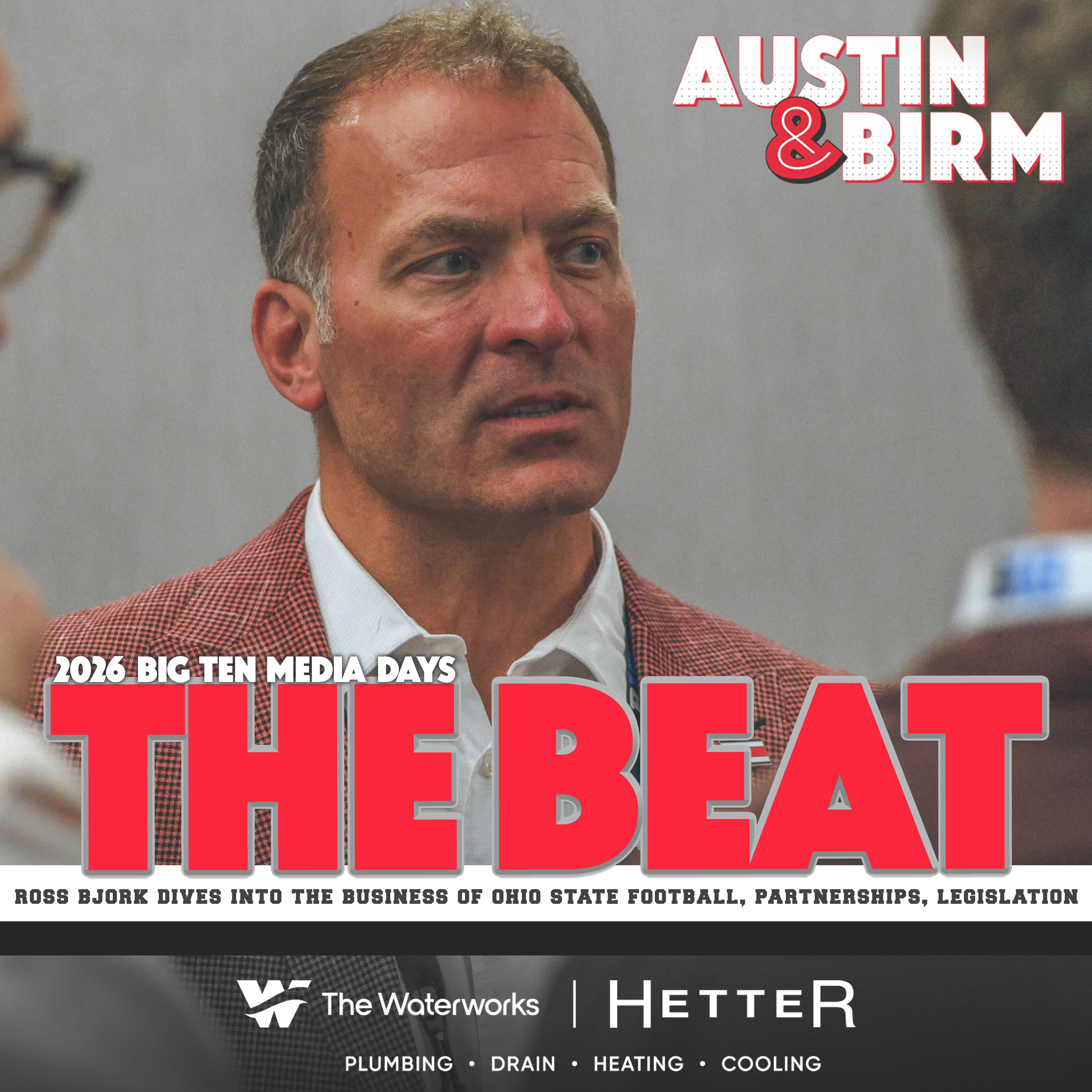 The Beat: Ohio State athletic director Ross Bjork on jersey patch, facilities, NIL and more episode artwork