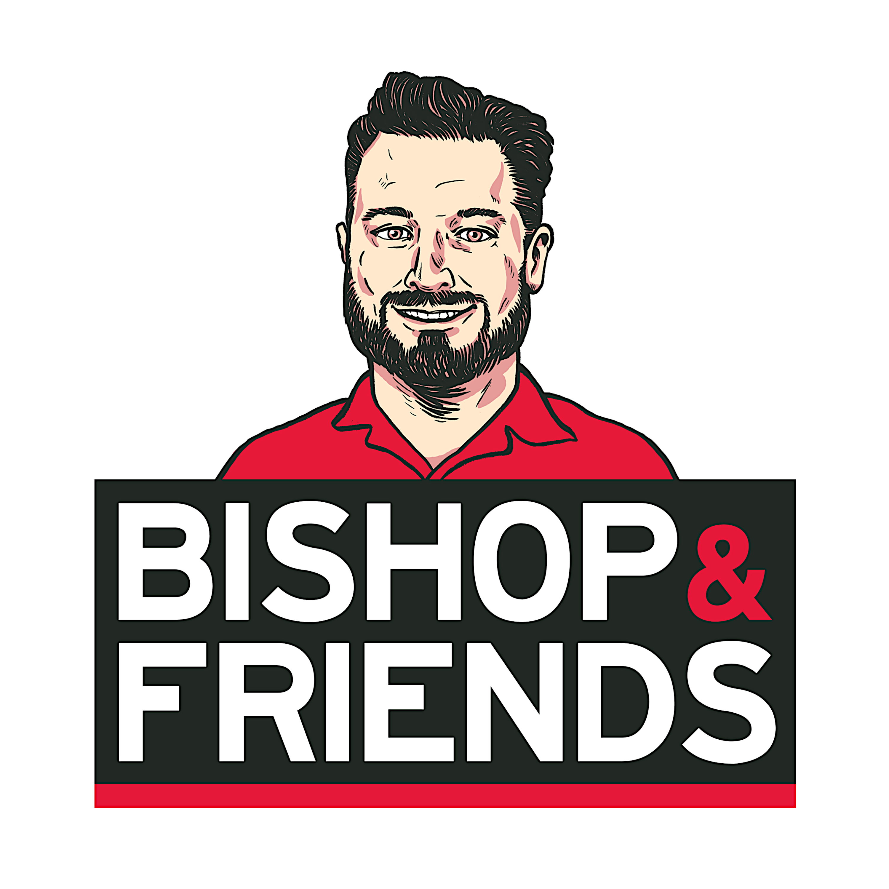 Bishop & Friends